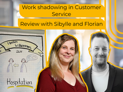 &quot;An absolute must-see&quot; Sibylle and Florian work as interns in Customer Service