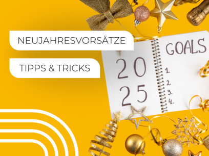 Neujahrsvorsätze - Tipps & Tricks