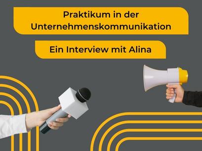 Praktikum in der Unternehmenskommunikation - ein Interview mit Alina