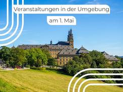 Veranstaltungen am 1. Mai