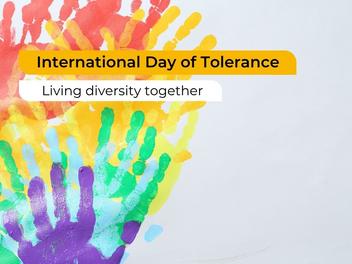 International Day of Tolerance - Living diversity together