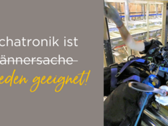 Mechatronics is a man&#039;s job? Not at all!