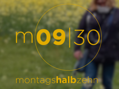 montagshalbzehn - mit Gudrun