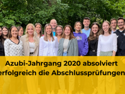 Azubi-Jahrgang 2020 absolviert erfolgreich die Abschlussprüfungen