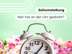 Wer hat an der Uhr gedreht? - Zeitumstellung am 29. März