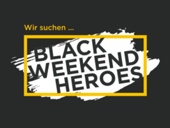 Become part of our Black Weekend Heroes!