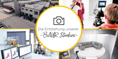 Die Entstehung unserer BAUR Studios