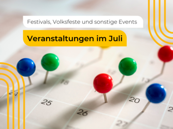 Sommer, Sonne und Veranstaltungen im Juli